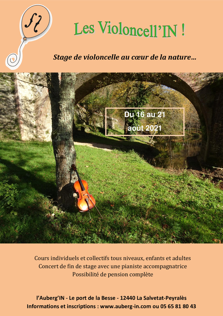 Affiche du stage de violoncelle « Les Violoncell'IN ! » du 16 au 21 août 2021, cours individuels et collectifs avec concert final accompagné : un instrument en pleine nature